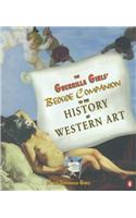 The Guerrilla Girls Bedside Companion To The History Of Western Art