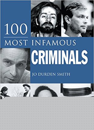 100 Most Infamous Criminals