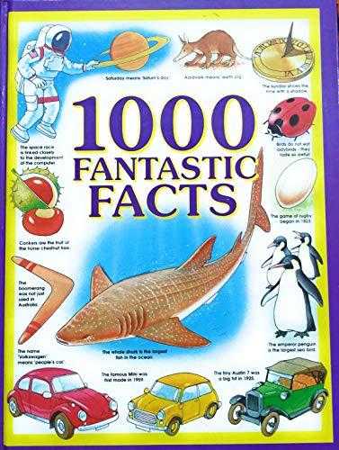 1000 Fantastic Facts