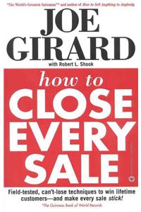 How To Close Every Sale
