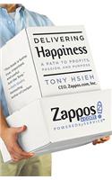 Delivering Happiness: A Path To Profits, Passion, And Purpose
