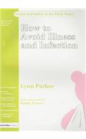 How To Avoid Illness And Infection