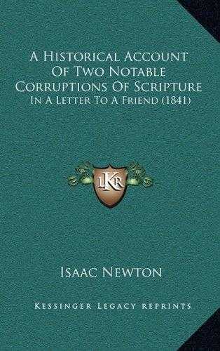 A Historical Account of Two Notable Corruptions of Scripture: In a Letter to a Friend (1841)