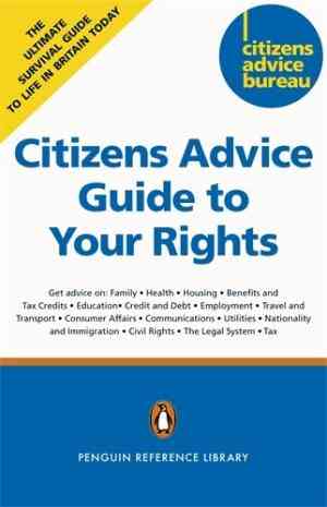 Citizens Advice Guide To Your Rights
