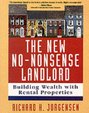 New No Nonsense Landlord: Building Wealth with Rental Properties