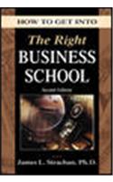 How To Get Into The Right Business School