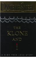 The Klone And I: A High Tech Love Story