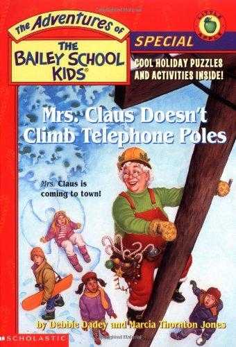 Mrs. Claus Doesnt Climb Telephone Poles