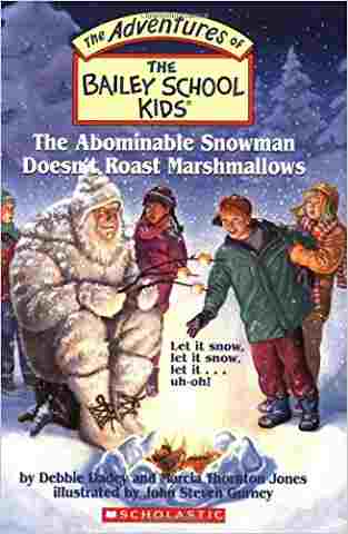 The Bailey School Kids #50: The Abominable Snowman Doesnt Roast Marshmallows: The Abominable Snowman Doesnt Roast Marshmallows