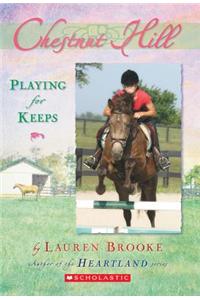 Playing For Keeps