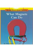 What Magnets Can Do