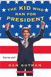 The Kid Who Ran For President