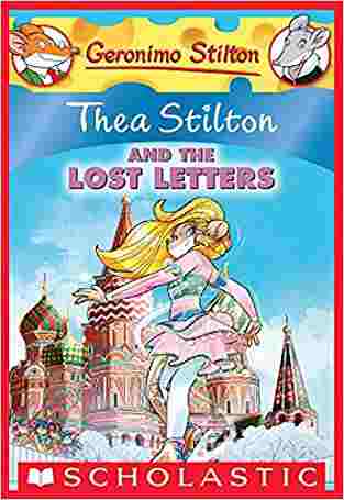 Thea Stilton #21: Thea Stilton And The Lost Letters