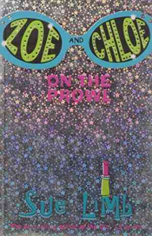Zoe And Chloe: On The Prowl (zoe & Chloe, #1)