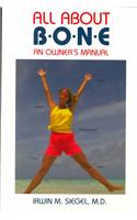All about Bones: An Owners Manual