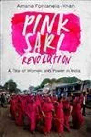 Pink Sari Revolution: A Tale of Women and Power in India