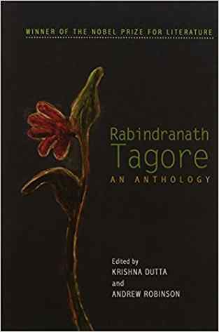 Rabindranath Tagore: An Anthology