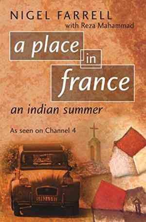 A Place In France: An Indian Summer (Pb)