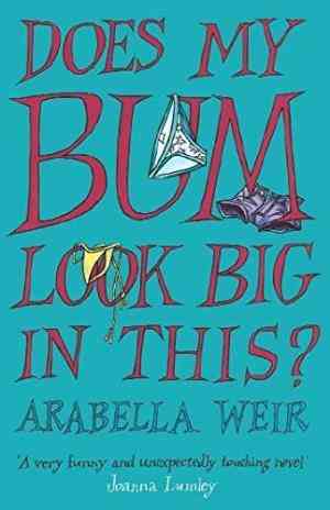 Does My Bum Look Big in This?