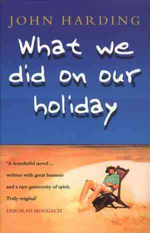 What We Did On Our Holiday