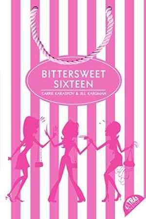 Bittersweet Sixteen
