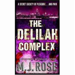 The Delilah Complex