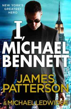 I, Michael Bennett(michael Bennett, #5)