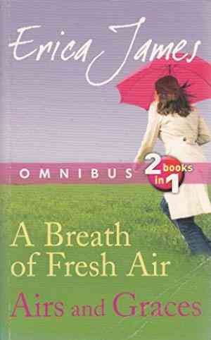 A Breath Of Fresh Air Airs And Graces (omnibus 2-in-1)