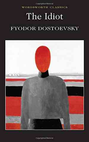 The Idiot (wordsworth Classics)
