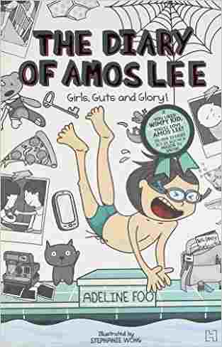 The Diary Of Amos Lee: Girls, Guts And Glory!: Bk. 2