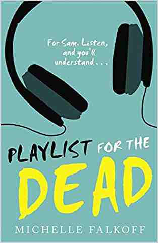 Playlist For The Dead
