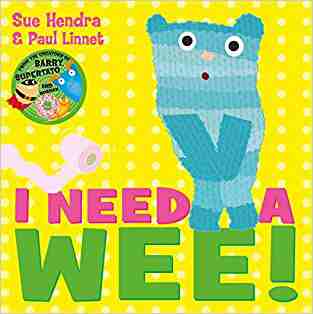 I Need A Wee!