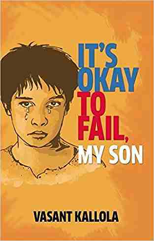 Its Okay To Fail My Son