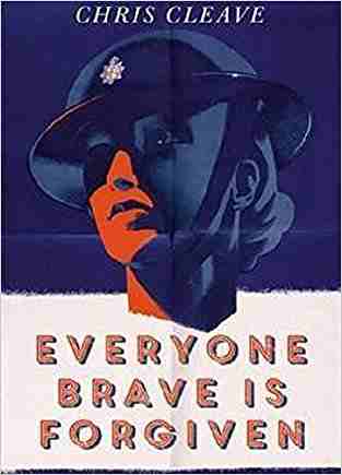 Everyone Brave Is Forgiven