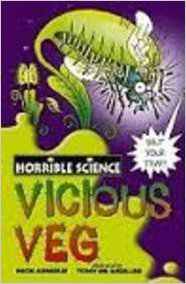 Horrible Science: Vicious Veg