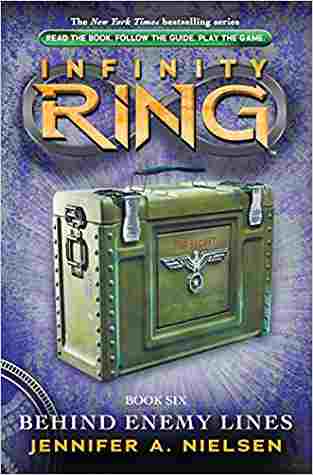 Infinity Ring#06 Behind Enemy Lines