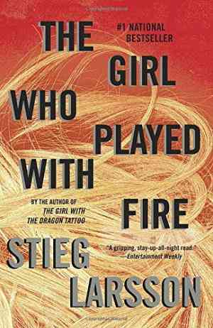 The Girl Who Played With Fire: Book 2 Of The Millennium Trilogy