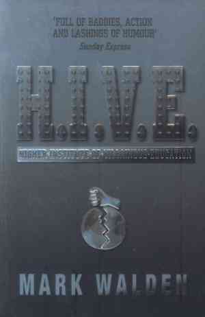 H.i.v.e.: Higher Institute Of Villainous Education