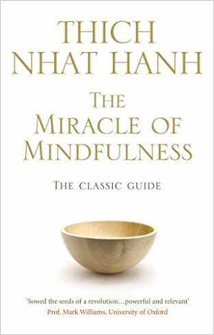 Miracle of Mindfulness