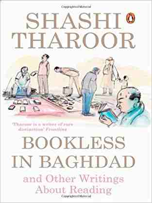 Bookless in Baghdad And Other Writings about Reading