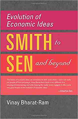 Evolution Of Economic Ideas: Adam Smith To Amartya Sen And Beyond