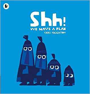 Shh! We Have a Plan