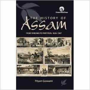 The History of Assam: From Yandabo to Partition