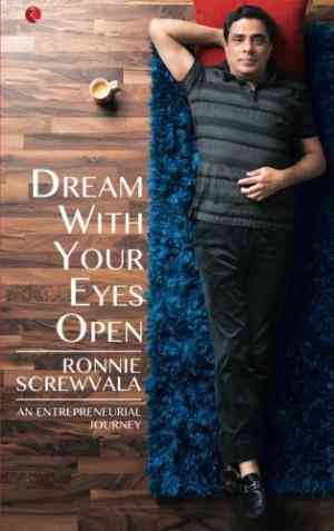 Dream With Your Eyes Open : An Entrepreneurial Journey
