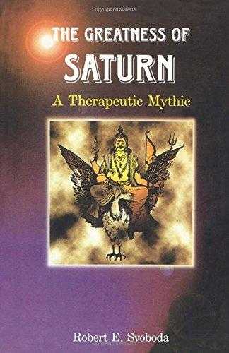 The Greatness of Saturn: A Therapeutic Myth