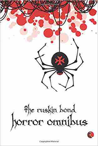 The Ruskin Bond Horror Omnibus