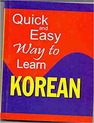 Quick And Easy Way To Learn Korean