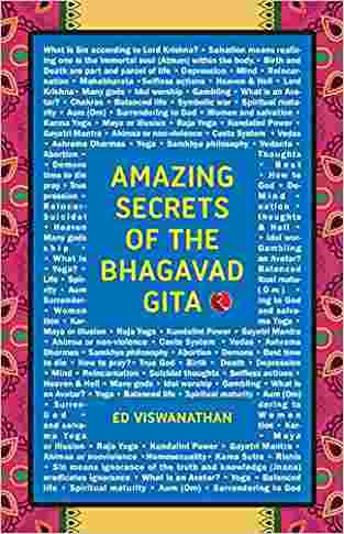 Amazing Secrets Of The Bhagavad Gita