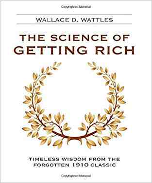 The Science Of Getting Rich