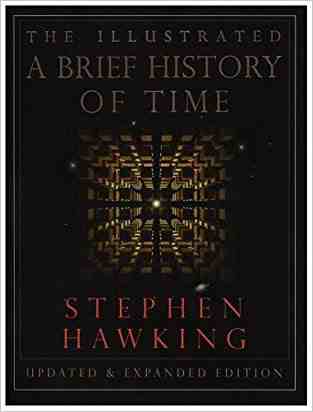 The Illustrated Brief History Of Time